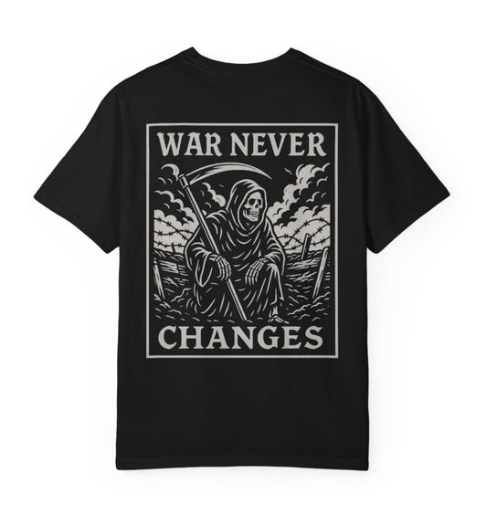 War Never Changes Tee